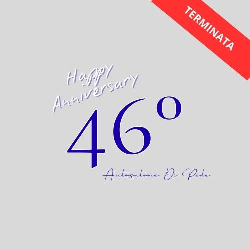 46° ANNIVERSARIO: OFFERTISSIMA !!!